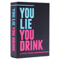 You Lie You Drink – Adult Party Card Game | Fun Drinking Game for Game Nights & Parties